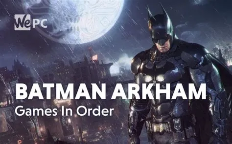 What Order to Play Arkham Games?